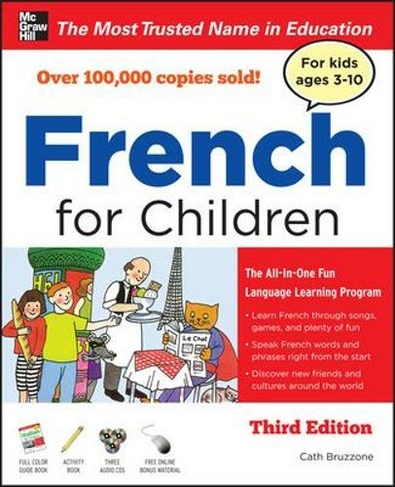 French for Children with Three Audio CDs, Third Edition: (3rd edition)