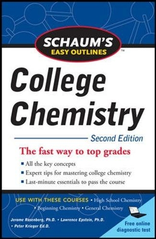 Schaum's Easy Outlines of College Chemistry, Second Edition: (2nd edition)