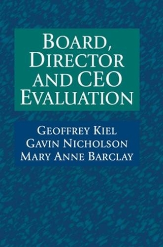 Board, Director and CEO Evaluation: (UK ed.)
