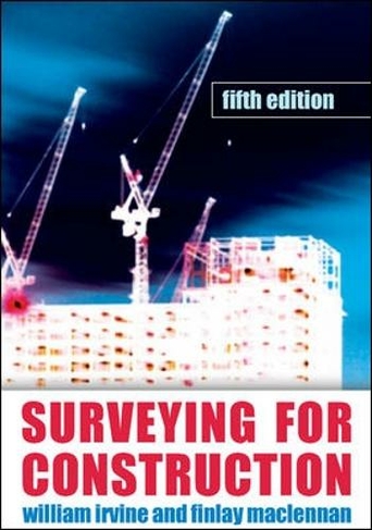 Surveying for Construction: (5th edition)