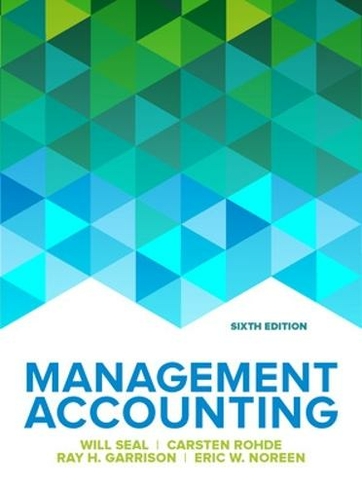 Management Accounting, 6e: (6th edition)