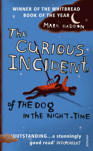 The Curious Incident of the Dog in the Night-time: The classic Sunday Times bestseller