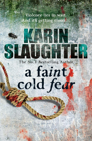 A Faint Cold Fear: Grant County Series, Book 3 (Grant County)