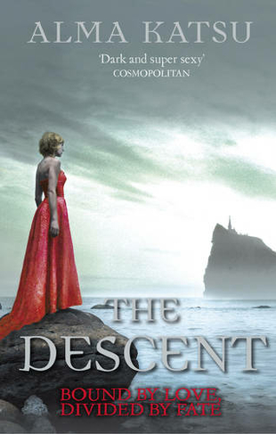 The Descent: (Book 3 of The Immortal Trilogy) (The Immortal Trilogy)