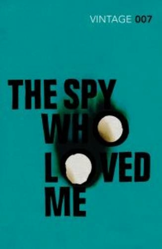 The Spy Who Loved Me: (James Bond 007)
