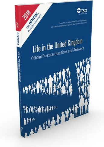 Life in the United Kingdom: official practice questions and answers ([2013 ed])
