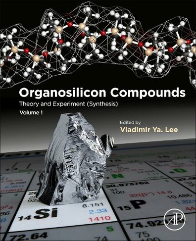 Organosilicon Compounds: Theory and Experiment (Synthesis)
