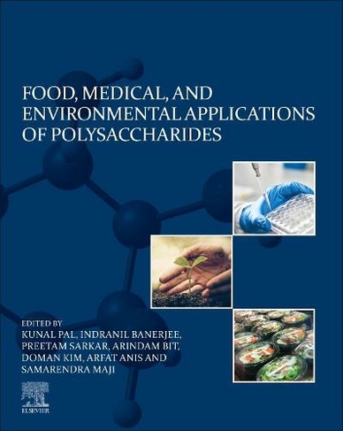 Food, Medical, and Environmental Applications of Polysaccharides