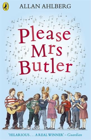 Please Mrs Butler: The timeless school poetry collection