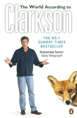 The World According to Clarkson: The World According to Clarkson Volume 1 (The World According to Clarkson)