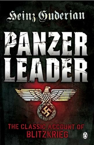 Panzer Leader: (Penguin World War II Collection)