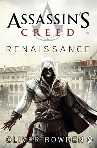 Renaissance: Assassin's Creed Book 1 (Assassin's Creed)