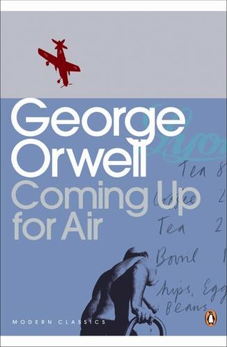 Coming Up for Air: (Penguin Modern Classics)