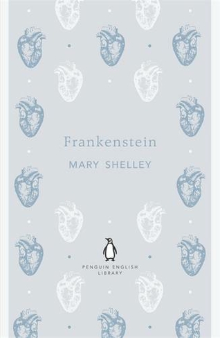 Frankenstein: (The Penguin English Library)