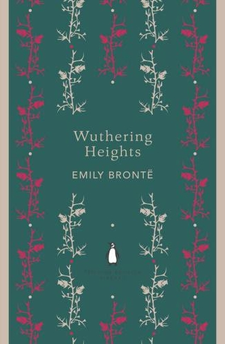 Wuthering Heights: (The Penguin English Library)