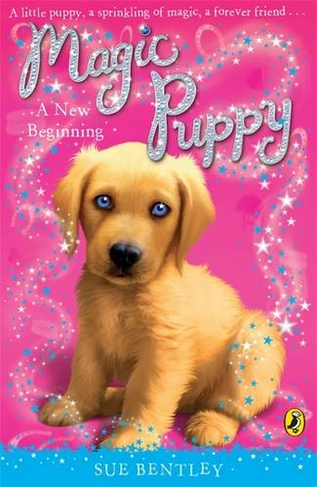 Magic Puppy: A New Beginning: (Magic Puppy)