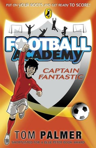 Football Academy: Captain Fantastic: (Football Academy)