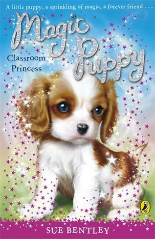 Magic Puppy: Classroom Princess: (Magic Puppy)