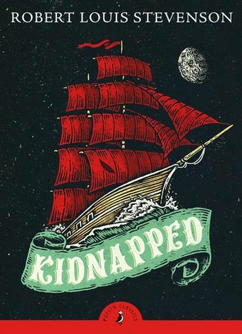 Kidnapped: (Puffin Classics)