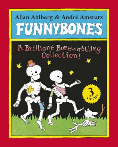 Funnybones: A Bone Rattling Collection: (Funnybones)