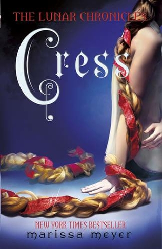 Cress (The Lunar Chronicles Book 3): (The Lunar Chronicles)
