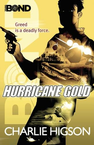 Young Bond: Hurricane Gold: (Young Bond)