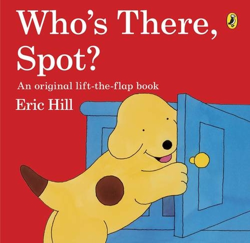 Who's There, Spot?: (Spot)