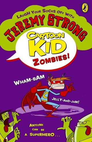 Cartoon Kid - Zombies!: (Cartoon Kid)