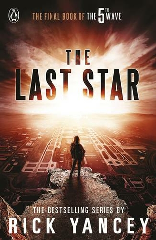 The 5th Wave: The Last Star (Book 3): (The 5th Wave)