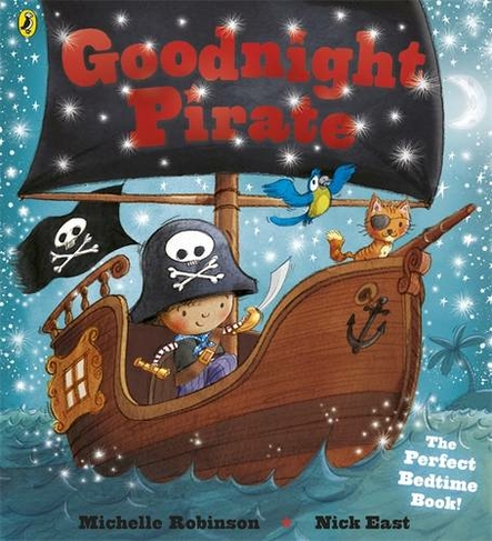 Goodnight Pirate: (Goodnight)