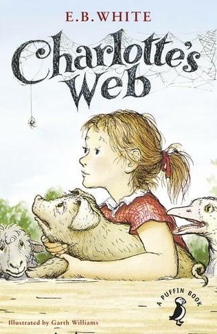 Charlotte's Web: 70th Anniversary Edition (A Puffin Book)
