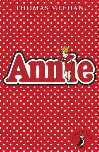 Annie: (A Puffin Book)