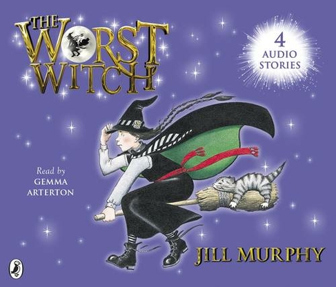 The Worst Witch; The Worst Strikes Again; A Bad Spell for the Worst Witch and The Worst Witch All at Sea: (The Worst Witch Unabridged edition)