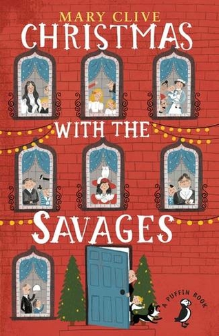 Christmas with the Savages: (A Puffin Book)