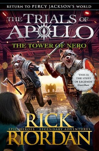 The Tower of Nero (The Trials of Apollo Book 5): (The Trials of Apollo)