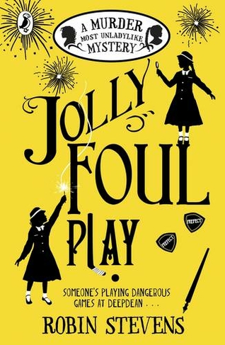 Jolly Foul Play: (A Murder Most Unladylike Mystery)