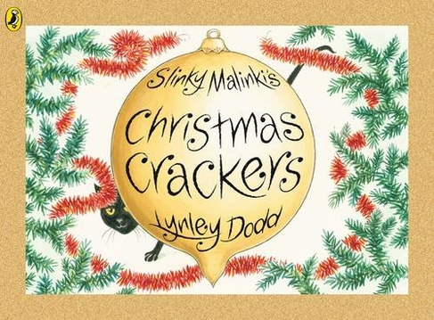 Slinky Malinki's Christmas Crackers: (Hairy Maclary and Friends)