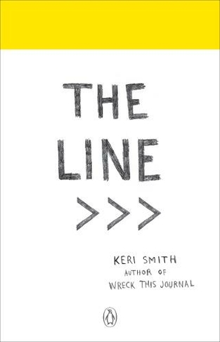 The Line: An Adventure into the Unknown