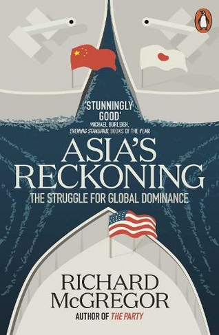 Asia's Reckoning: The Struggle for Global Dominance