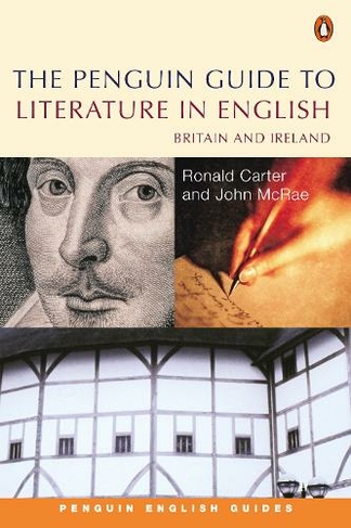 The Penguin Guide to Literature in English: Britain And Ireland