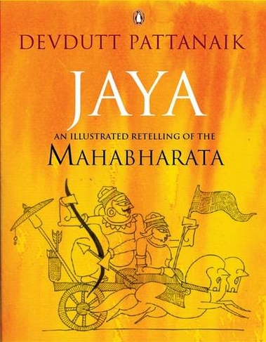 Jaya: An Illustrated Retelling Of The Mahabharata
