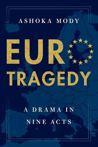 EuroTragedy: A Drama in Nine Acts