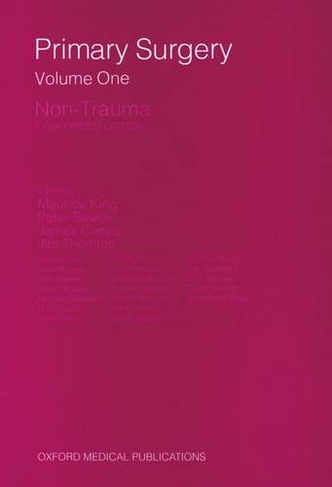 Primary Surgery: Volume 1: Non-Trauma: (Primary Surgery Series)