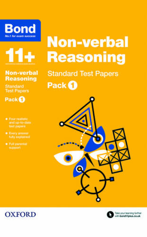 Bond 11+: Non-verbal Reasoning: Standard Test Papers: Ready for the 2024 exam: Pack 1 (Bond 11+)