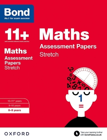 Bond 11+: Maths: Stretch Papers: 8-9 years (Bond 11+)