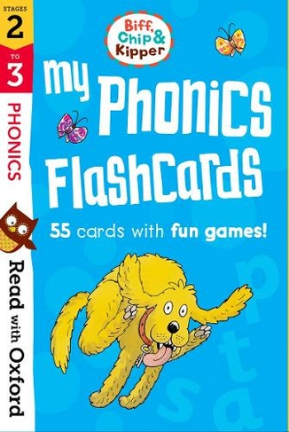 Read with Oxford: Stages 2-3: Biff, Chip and Kipper: My Phonics Flashcards: (Read with Oxford)
