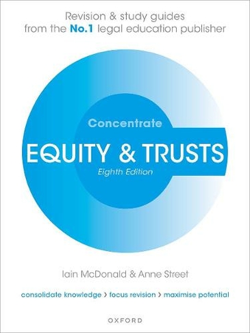 Equity and Trusts Concentrate: Law Revision and Study Guide (Concentrate 8th Revised edition)