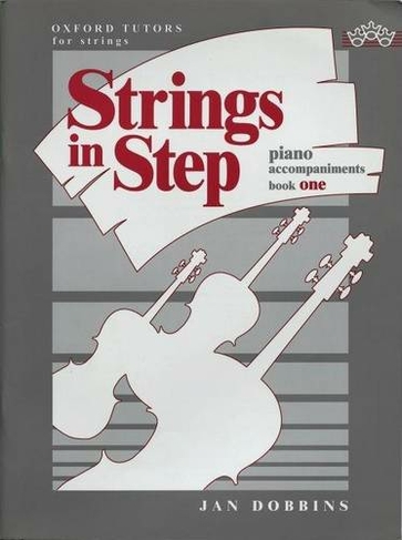 Strings in Step piano accompaniments Book 1: (Strings in Step)
