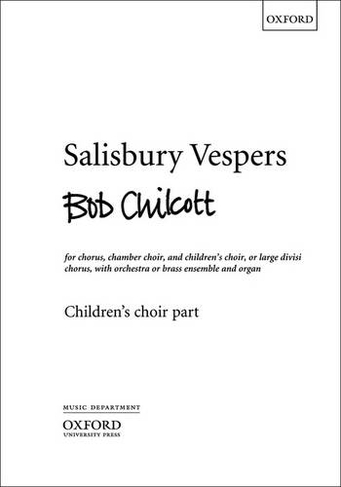 Salisbury Vespers: (Children's choir part)