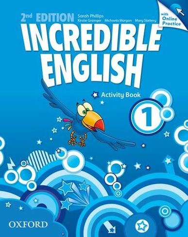 Incredible English: 1: Workbook with Online Practice Pack: (Incredible English 2nd Revised edition)